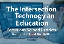 The Intersection of Technology and Education: A Focus on School Districts The Intersection of Technology and Education: A Focus on School Districts