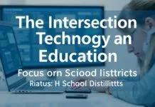 The Intersection of Technology and Education: A Focus on School Districts The Intersection of Technology and Education: A Focus on School Districts