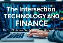 The Intersection of Technology and Finance: A Deep Dive into Stock Market Innovations The Intersection of Technology and Finance: An In-depth Exploration of Stock Market Innovations