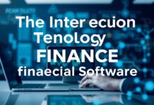 The Intersection of Technology and Finance: Innovations in Financial Software The Intersection of Technology and Finance: Innovations in Financial Software