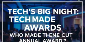 Tech’s Big Night: Who Made the Cut at the Annual Awards? Tech's Big Night: Who Made the Cut at the Annual Awards?