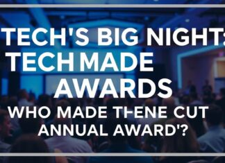 Tech’s Big Night: Who Made the Cut at the Annual Awards? Tech's Big Night: Who Made the Cut at the Annual Awards?